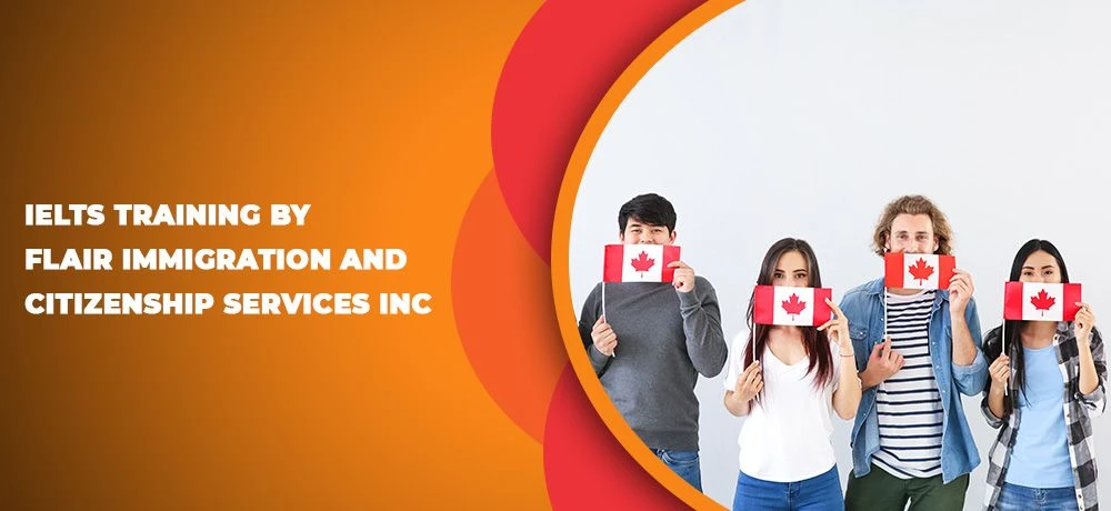 IELTS Training By Flair Immigration And Citizenship Services Inc